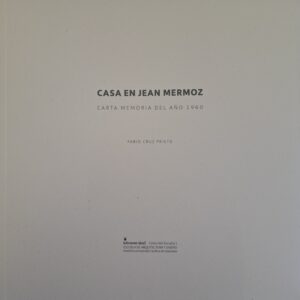 Libro Casa en Jean Mermoz. Carta memoria del año 1960